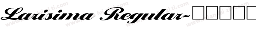 Larisima Regular字体转换
